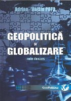 Geopolitică şi globalizare : note de curs