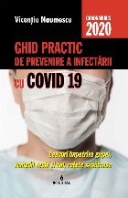 Ghid practic de prevenire a infectarii cu COVID 19. Leacuri impotriva gripei, remedii vechi si noi, retete san