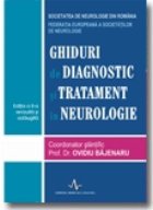 Ghiduri de diagnostic si tratament in neurologie - editia a 2-a