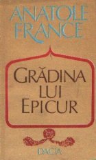 Gradina lui Epicur si Plimbariile lui Pierre Noziere in Franta