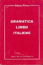 Gramatica Limbii Italiene (Elena Pirvu)