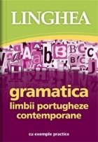 Gramatica limbii portugheze contemporane cu exemple practice