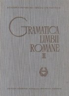 Gramatica Limbii Romane, Volumul al II-lea - Sintaxa