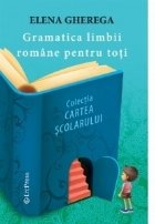 Gramatica limbii romane pentru toti