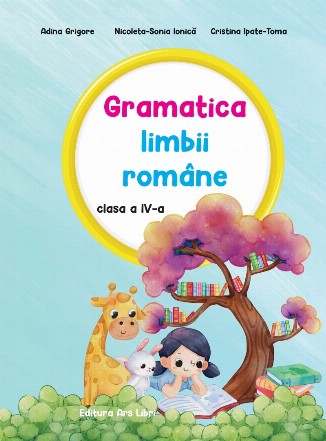 Gramatica limbii române : clasa a IV-a