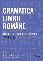 Gramatica limbii române : exerciţii, antrenament şi performanţă