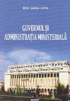 Guvernul si administratia ministeriala