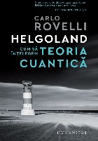 Helgoland.Cum să înțelegem teoria cuantică
