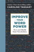 Improve Your Word Power Improve Your Word Power