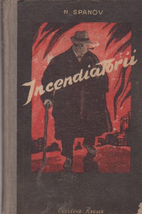 Incendiatorii, Volumul al II-lea (1953)