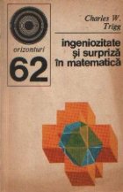 Ingeniozitate si surpriza in matematica - 270 de probleme