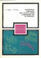 Ingineria asistata de calculator a sistemelor automate - Algoritmi si programe de proiectare