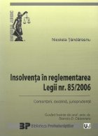 Insolventa reglementarea Legii 85/2006 Comentarii
