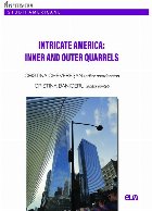 Intricate America : inner and outer quarrels,student essays
