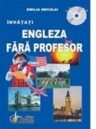 Invatati engleza fara profesor (curs practic + CD)