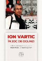 Ion Vartic în joc oglinzi