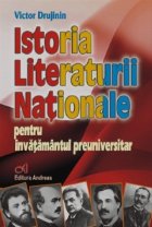 ISTORIA LITERATURII NATIONALE PENTRU INVATAMANTUL PREUNIVERSITAR