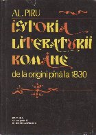 Istoria literaturii romane de la origini pina la 1830
