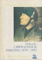 Italia: Liberalism si Fascism, 1870 - 1945