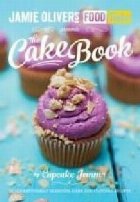 Jamie\'s Food Tube: The Cake Book