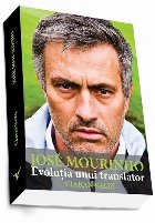 Jose Mourinho. Evolutia unui translator
