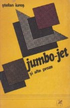 Jumbo Jet alte proze
