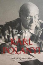 Karl Polanyi\'s Political and Economic Thought Karl Polanyi\'s Political and Economic Thought