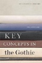 Key Concepts the Gothic