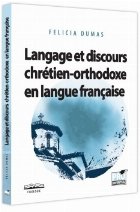 Langage et discours chrétien-orthodoxe en langue française