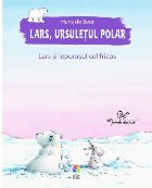 Lars ursuleţul polar Lars iepurașul
