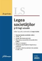 Legea societatilor si 8 legi uzuale. Actualizata 5 septembrie 2021