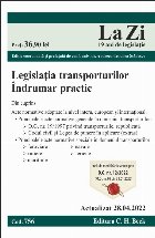 Legislaţia transporturilor : îndrumar practic,actualizat aprilie 2022