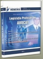 Legislatia Profesiei de Avocat. Editia a II-a