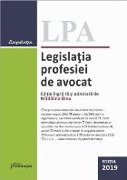 Legislatia profesiei avocat Editia 2019