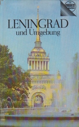 Leningrad und Umgebung - Reisefuhrer