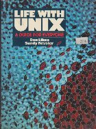 Life With Unix - A guide for Everyone