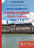 Limba engleză : studiu intensiv clasa a V-a,limba modernă 1