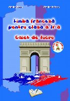 Limba franceza pentru clasa a IV-a - Caiet de lucru