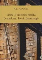 Limba literatura romana Comunicare Proza
