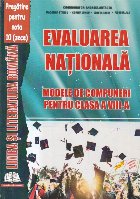 Limba si literatura romana, Evaluarea Nationala - Modele de compuneri pentru clasa a VIII-a (Artagea)