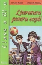 Literatura pentru copii - Clasa a III-a