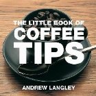 Little Book of Coffee Tips