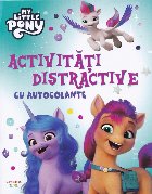 My Little Pony : activităţi distractive cu autocolante