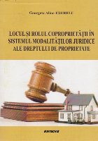 Locul si Rolul Coproprietatii in Sistemul Modalitatilor Juridice ale Dreptului de Proprietate