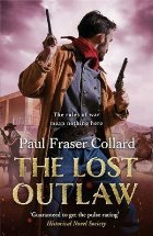 Lost Outlaw (Jack Lark, Book 8) Lost Outlaw (Jack Lark, Book 8)