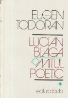 Lucian Blaga - Mitul poetic, Volumul I