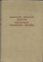Magyar - Roman Szotar / Dictionar Maghiar - Romin