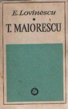 T. Maiorescu (E. Lovinescu, Editie1972)