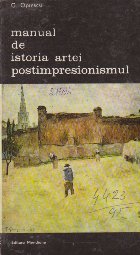Manual de Istoria Artei. Postimpresionismul