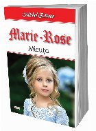 Marie-Rose: Micuta